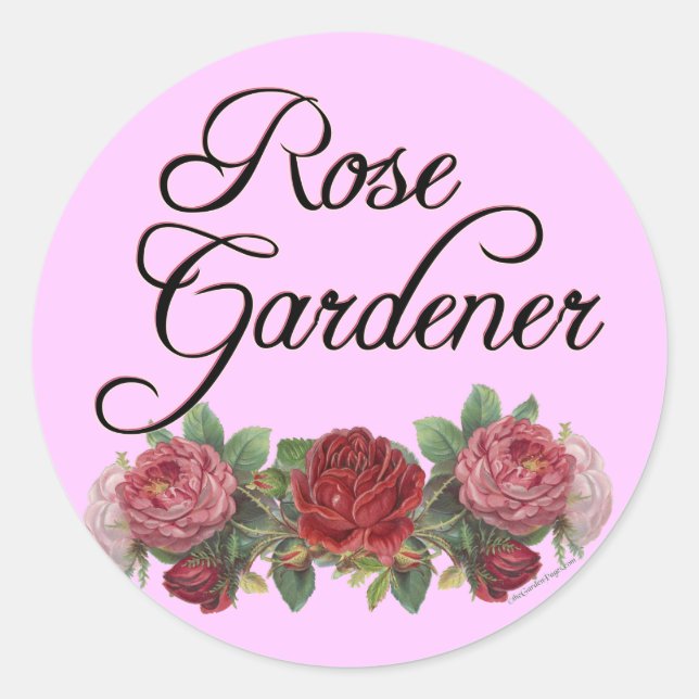 Rose Gardener Sprichwort mit Rose Stickers (Vorderseite)