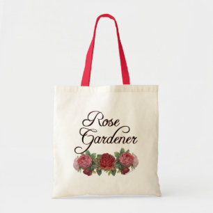 Rose Gardener Sprichwort mit Rose Tragetasche
