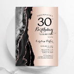 Rose Gold Black Agate 30. Geburtstag Einladung<br><div class="desc">Schwarz und Rose Gold haben 30. Geburtstag Party Einladung. Elegantes modernes Design mit Gesteinsgeode-Hintergrund aus Stein,  Imitate Glitzer Rose Gold und Typografie Drehbuch Schriftart. Die trendige Einladungskarte eignet sich perfekt für eine stilvolle Damenfeier. Gedruckte Zazzle Einladungen oder Sofortdownload digitalen druckbaren Vorlage.</div>