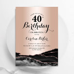 Rose Gold Black Agate 40. Geburtstag Einladung<br><div class="desc">Schwarz und Rose Gold haben 40. Geburtstag Party Einladung. Elegantes modernes Design mit Gesteinsgeode-Hintergrund aus Stein,  Imitate Glitzer Rose Gold und Typografie Drehbuch Schriftart. Die trendige Einladungskarte eignet sich perfekt für eine stilvolle Damenfeier. Gedruckte Zazzle Einladungen oder Sofortdownload digitalen druckbaren Vorlage.</div>