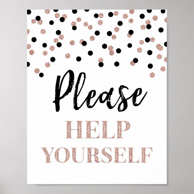 Rose Gold Black Confetti Bitte helfen Sie sich bei Poster (Vorne)