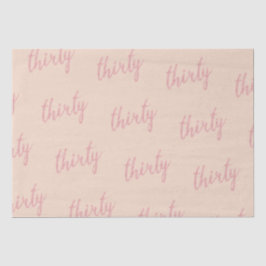 Rose Gold Blush 30 Geburtstagsparty Glitzer "Dreiß Seidenpapier