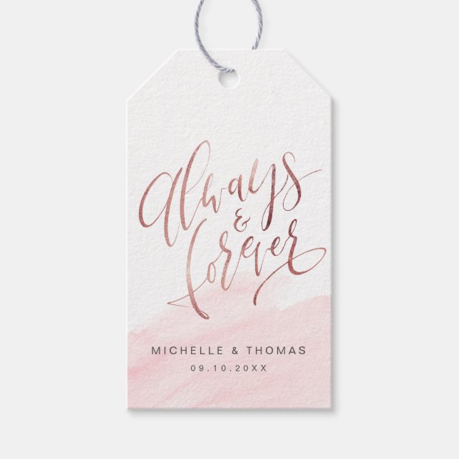 Rose Gold Blush immer und für immer Script Hochzei Geschenkanhänger (Vorderseite)