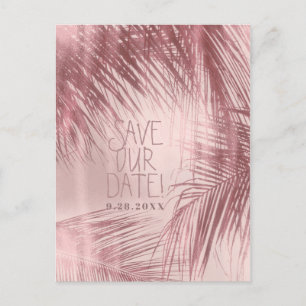 Rose Gold Blush Rosa Palmenbäume Save The Date Ankündigungspostkarte
