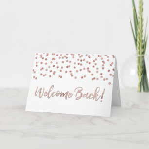 Rose Gold Confetti Welcome Back Card Karte