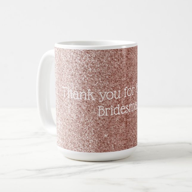 Rose Gold Danke Bridesmaid Tasse (Vorderseite Links)