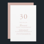 Rose Gold Einfach Minimalistisches 30. Geburtstag  Einladung<br><div class="desc">Diese Rose Gold schlicht minimalistisch 30. Geburtstag Party Einladung ist perfekt für eine moderne Geburtstagsparty. Das schlichte und elegante Design zeichnet sich durch klassische und extravagante Schrift-Typografie in Rose Gold aus.</div>