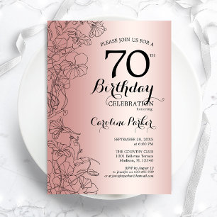 Rose Gold Floral 70. Geburtstagsparty Einladung