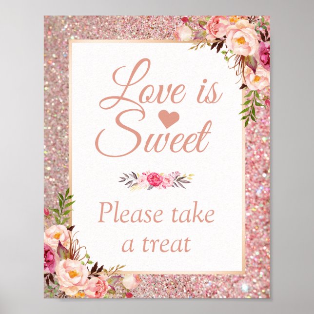 Rose Gold Floral Liebe ist Sweet Wedding Sign Poster (Vorne)