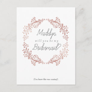 Rose Gold Floral Wreath Bridesmaid Vorschlag Postkarte