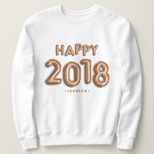 Rose Gold Foil Balloons glücklich 2018 Personalisi Sweatshirt (Design vorne)