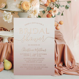 Rose Gold Foil Calligrafy Brautparty Folieneinladung