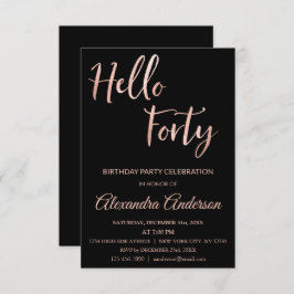 Rose Gold Foil Hallo 40 Geburtstagsparty Einladung
