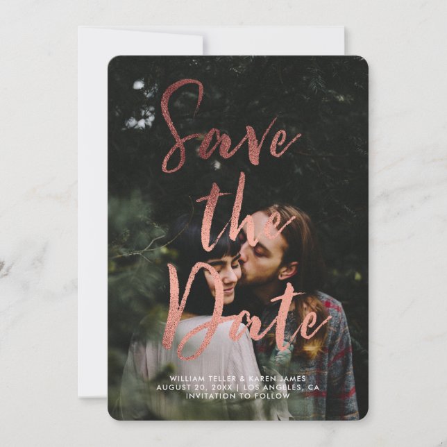 Rose Gold Foil Modernes Skriptüberlagern Save the  Date (Vorderseite)