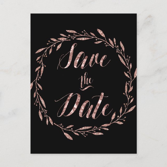 Rose Gold Foil Save the Date Postkarten auf schwar (Vorderseite)