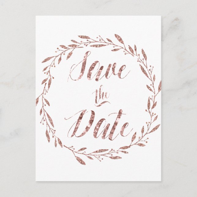 Rose Gold Foil Save the Date Postkarten Kranz (Vorderseite)