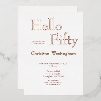 Rose Gold Folie Hello Fifty 50. Geburtstagsfeier Folieneinladung