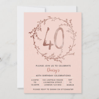 Rose Gold Geburtstagsmädchen 40. Geburtstagsfeier Einladung