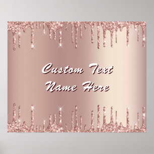 Rose Gold Glitter-Tropfen Poster mit individuellem