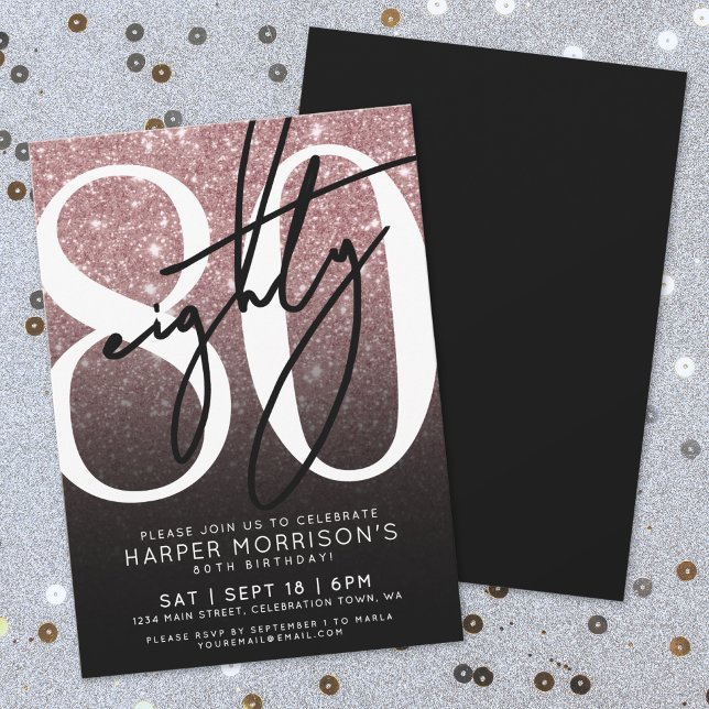 Rose Gold Glitzer 80. Geburtstag Einladung (Rose Gold Glitter 80th Birthday Invitation )