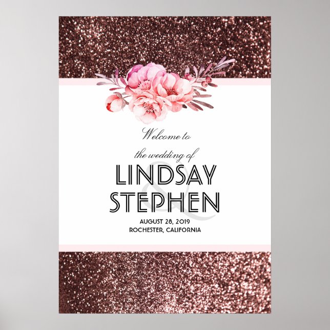 Rose Gold Glitzer Blumenzitter Hochzeit Willkommen Poster (Vorne)