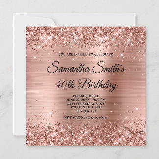 Rose Gold Glitzer und Foil Glam 40. Geburtstag Einladung