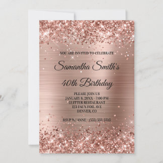 Rose Gold Glitzer und Shiny Foil 40. Geburtstag Einladung