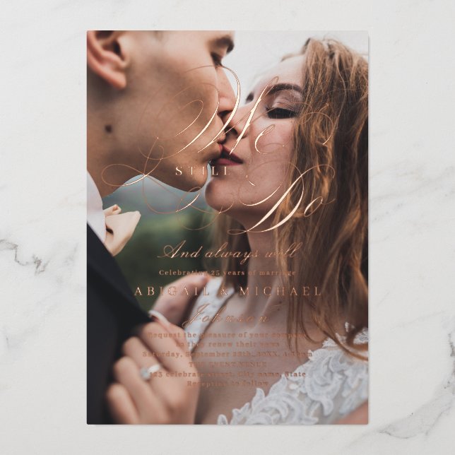 Rose Gold Klassik Kalligraphie Foto WIR NOCH DO Folieneinladung (Vorderseite)