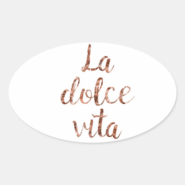 Rose gold La Dolce Vita Ovaler Aufkleber (Vorderseite)