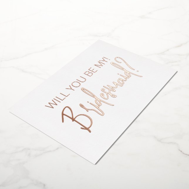 Rose Gold Minimal Bridesmaid Vorschlag Foil Card Folieneinladung (Gedreht)