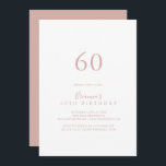 Rose Gold Minimalistisch 60. Geburtstagsparty Einladung<br><div class="desc">Diese Rose goldene minimalistische 60. Geburtstagsfeier lädt zu einer modernen Geburtstagsfeier ein. Das schlichte und elegante Design zeichnet sich durch klassische und extravagante Schrift-Typografie in Rose Gold aus.</div>