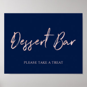 Rose Gold Modern Brush Lettering Dessert Bar Sign Poster