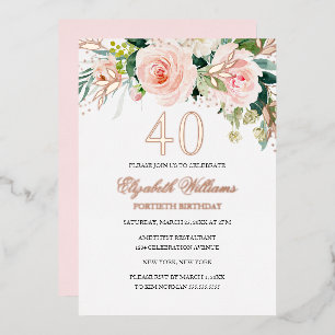 Rose Gold Rosa Errötungs 40. Geburtstag Folien-Ein Folieneinladung