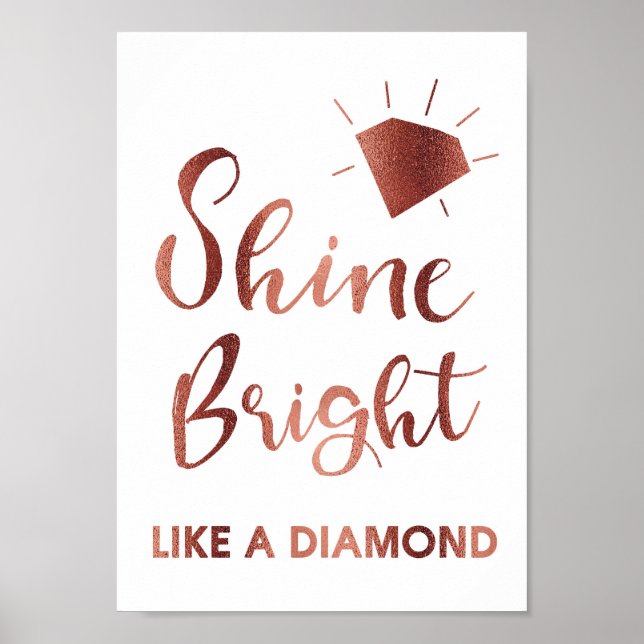 Rose Gold Shine strahlt wie ein Diamant Song Lyrie Poster (Vorne)