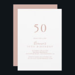 Rose Gold Simple Minimalistisch 50. Geburtstagspar Einladung<br><div class="desc">Diese Rose Gold schlicht minimalistisch 50. Geburtstagsfeier lädt zu einer modernen Geburtstagsparty ein. Das schlichte und elegante Design zeichnet sich durch klassische und extravagante Schrift-Typografie in Rose Gold aus.</div>