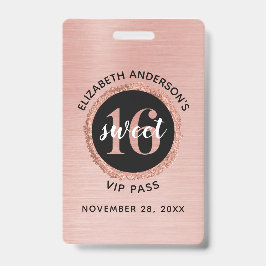 Rose Gold Sweet 16 Geburtstag VIP-Abzeichen Ausweis