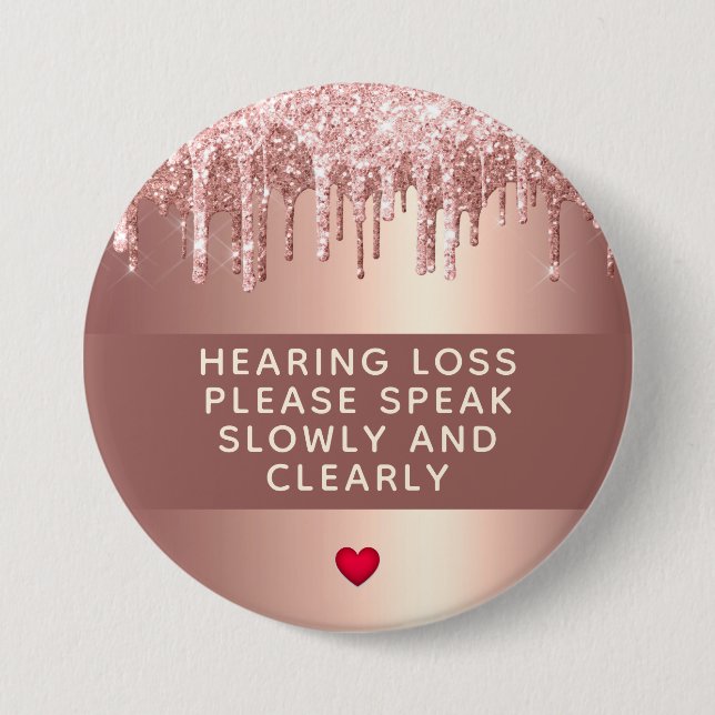 Rose Gold Tropfen Hörverlust 3 Zoll Button (Vorderseite)