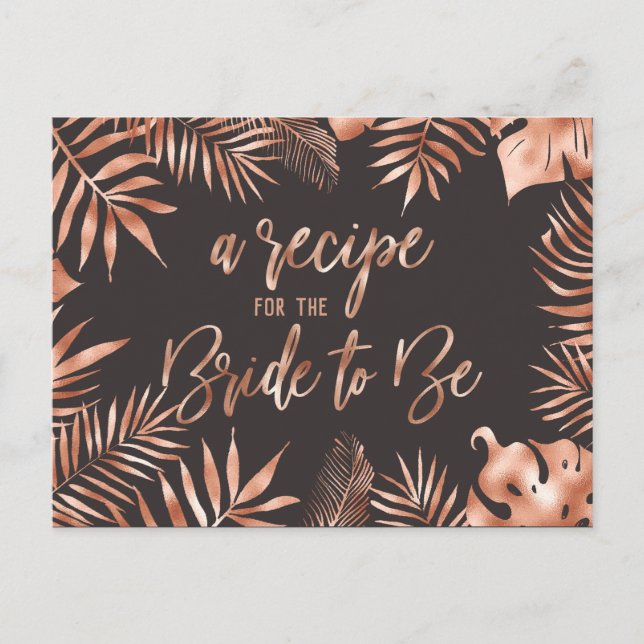 Rose Gold Tropical Leaf Brautparty Rezept Card Postkarte (Vorderseite)