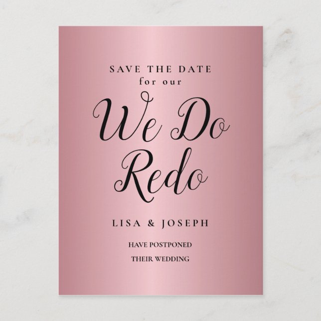 Rose Gold verschoben Save the Date Wir machen Redo Postkarte (Vorderseite)