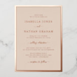 Rose Gold Wedding Folieneinladung<br><div class="desc">Elegante einfache Einladung zum Hochzeitsfeiern. Einfach und stilvoll präsentiert sich diese formelle Hochzeitseinladung mit einem eleganten Rahmen und einer eleganten Kalligraphie,  die in echter Goldfolie gepresst wird.</div>