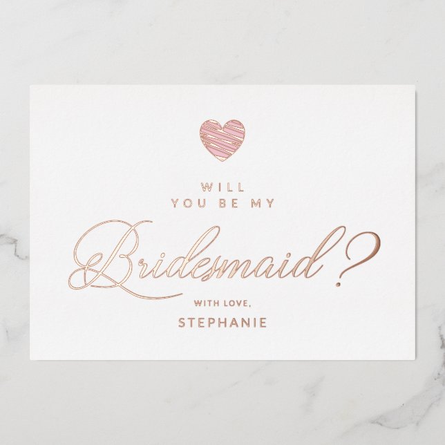 Rose Gold Will You Be My Bridesmaid Pink Heart Folieneinladung (Vorderseite)