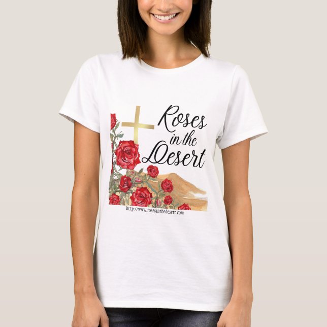 Rose in der Wüste T-Shirt (Vorderseite)