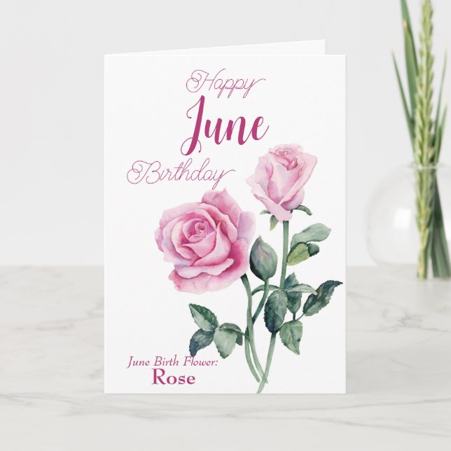 Rose Juni Geburtstag Blume Geburtstag Karte (Vorderseite)
