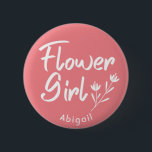 Rose Kalligraphie Blumenmagen Personalisierte Tast Button<br><div class="desc">Flower Girl moderner Text und Grafikdesign für Brautparty,  Engagement und Foto Shoots. Dieses Abzeichen kann mit dem Namen des Blume-Mädchens oder jedem beliebigen benutzerdefinierten Text personalisiert werden.</div>