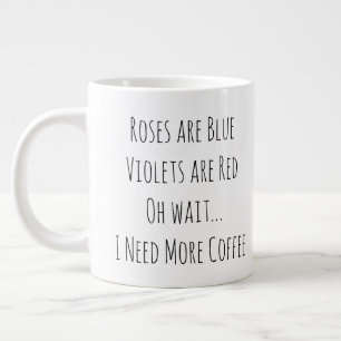 Rose sind Blue Violets sind Red Oh Wait Funny Jumbo-Tasse