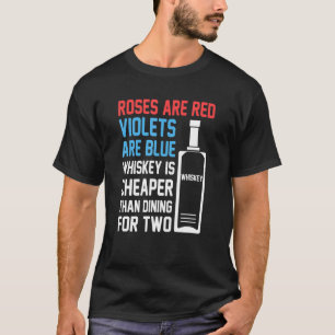Rose sind für Valentin ein Whiskey Drink Design T-Shirt
