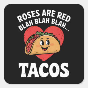 Rose sind Red Blah Tacos Funny Valentine Day Quadratischer Aufkleber