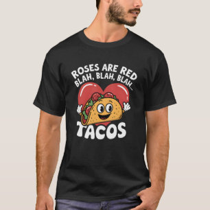 Rose sind Red Blah Tacos Lover Funny mexikanisches T-Shirt