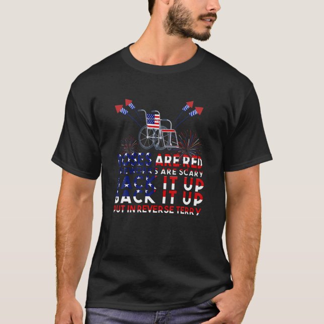 Rose sind rot, Feuerwerk sind Beängstigend, um sie T-Shirt (Vorderseite)