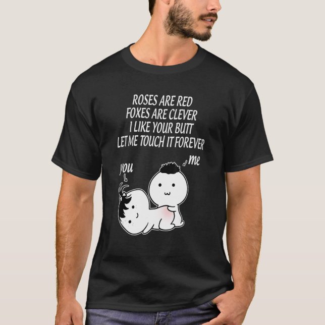 Rose sind rote Füchse sind clever Ich mag Ihren Hi T-Shirt (Vorderseite)